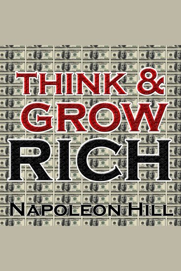 Think and Grow Rich read by Earl Nightingale - cover