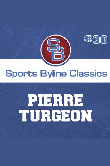 Sports Byline: Pierre Turgeon - cover