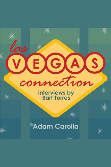 Las Vegas Connection: Adam Carolla - cover