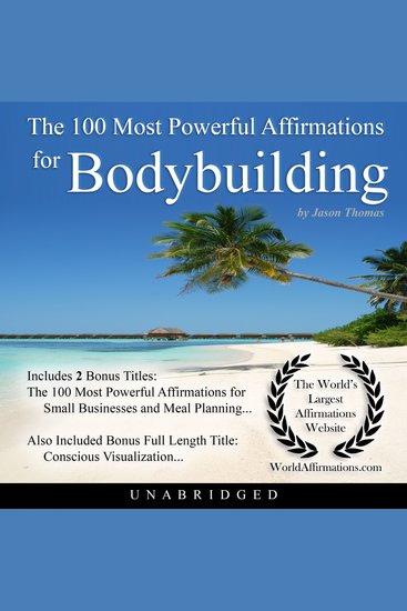 The 100 Most Powerful Affirmations for Bodybuilding - cover