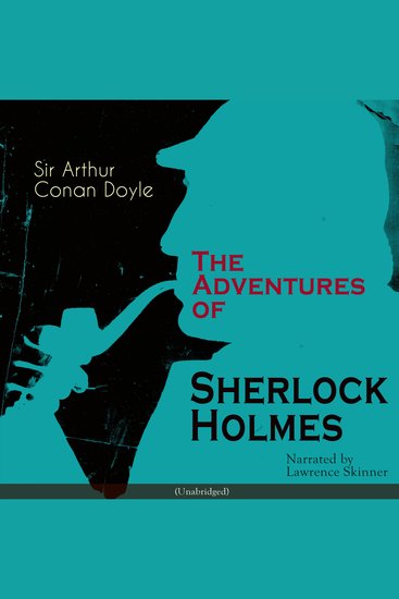 The Adventures of Sherlock Holmes - Unabridged - cover