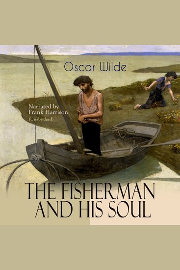 The Fisherman and His Soul - Unabridged - cover