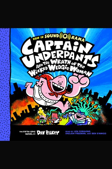 Captain Underpants and the Wrath of the Wicked Wedgie Woman: Color Edition (Captain Underpants #5) - cover
