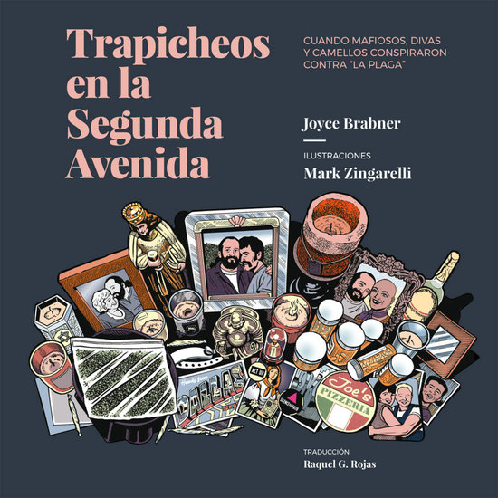 Trapicheos en la Segunda Avenida - Cuando mafiosos divas y camellos conspiraron contra "la plaga" - cover