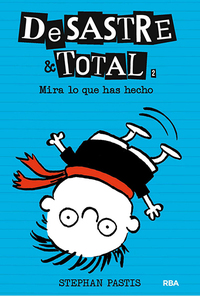 Mira lo que has hecho - De Sastre & total 2