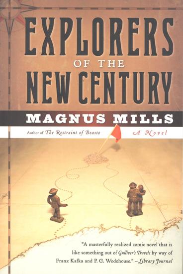 Explorers of the New Century - A Novel - cover