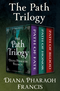 The Path Trilogy - Path of Fate Path of Honor and Path of Blood