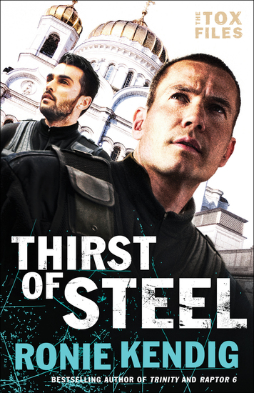 Thirst of Steel (The Tox Files Book #3) - cover