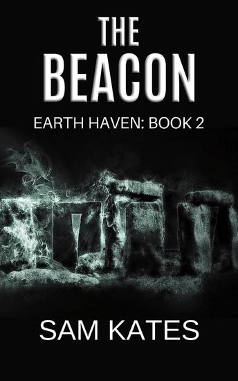 The Beacon (Earth Haven: Book 2) - Earth Haven #2 - cover