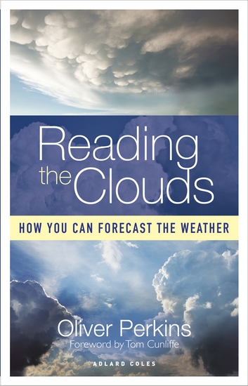 Reading the Clouds - How You Can Forecast the Weather - cover