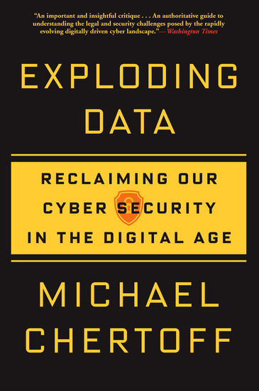 Exploding Data - Reclaiming Our Cyber Security in the Digital Age - cover