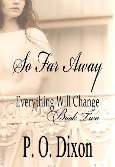 So Far Away - Pride and Prejudice Everything Will Change #2 - cover