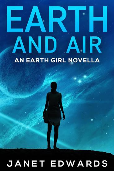 Earth and Air: An Earth Girl Novella - EGN #2 - cover