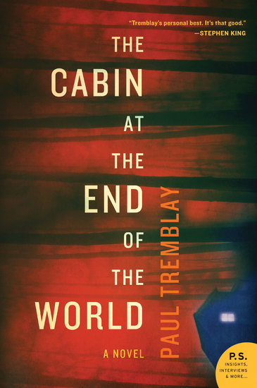 The Cabin at the End of the World - A Novel - cover