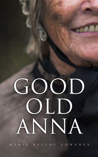 Good Old Anna - WW1 Spy Thriller - cover