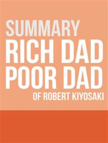 Summary - Rich Dad Poor Dad - cover
