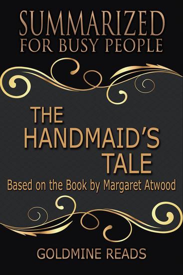 The Handmaid’s Tale - Summarized for Busy People: Based on the Book by Margaret Atwood - cover