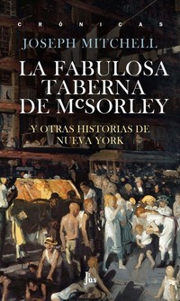 La fabulosa taberna de McSorley - Y otras historias de Nueva York