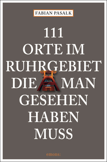 111 Orte im Ruhrgebiet die man gesehen haben muss Band 1 - Reiseführer - cover