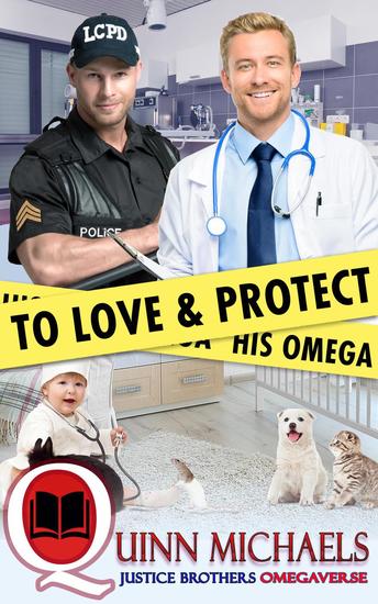 To Love and Protect His Omega - Justice Brothers Omegaverse - cover