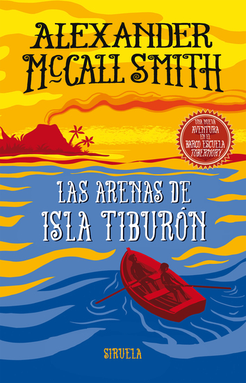 Las arenas de isla Tiburón - Una nueva aventura en el barco escuela Tobermory - cover