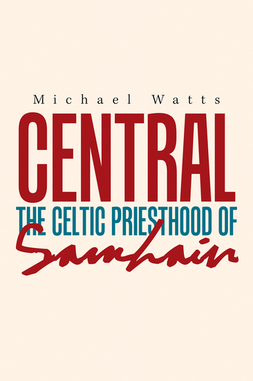 Central - The Celtic Priesthood of Samhain - cover