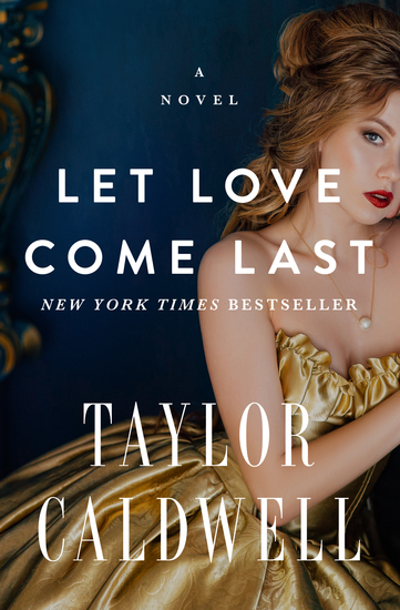 Let Love Come Last - A Novel - cover