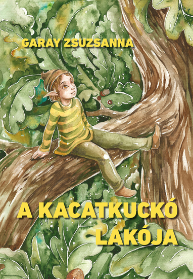 A kacatkuckó lakója - cover