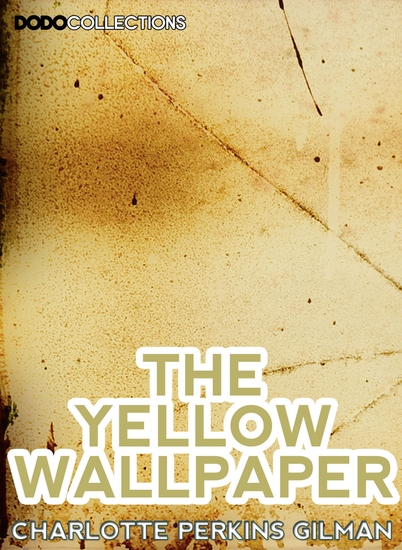 The Yellow Wallpaper - cover