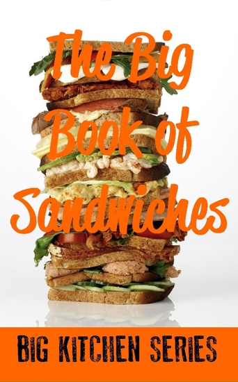 The Big Book of Sandwiches - cover