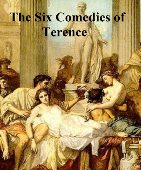 The Six Comedies of Terence - cover