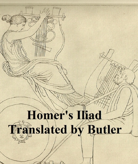 Homer's Iliad - Butler Translation - cover
