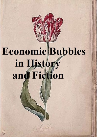 Economic Bubbles in History and Fiction - cover