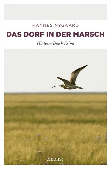 Das Dorf in der Marsch - Hinterm Deich Krimi - cover