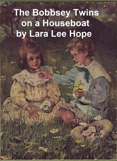The Bobbsey Twins on a Houseboat - cover