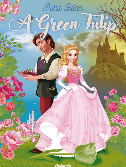 A Green Tulip - An Illustrated Fairy Tale - cover