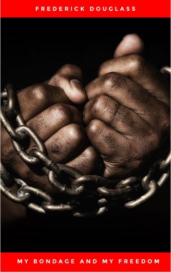 My Bondage and My Freedom - cover