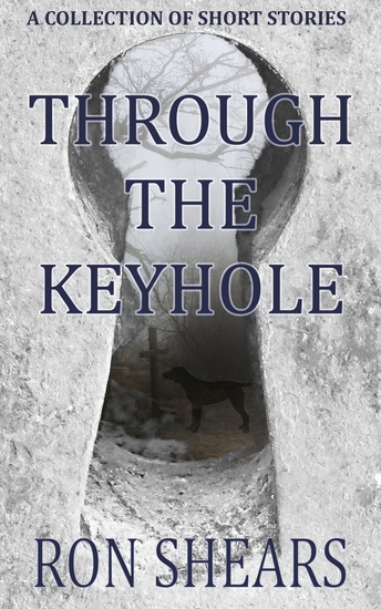 Through the Keyhole - A collection of short stories - cover