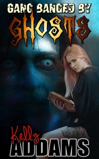 Gang Banged By Ghosts