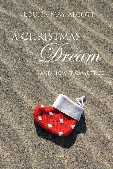 A Christmas Dream and How It Came True - cover