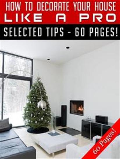 How To Decorate Your House Like A Pro - cover