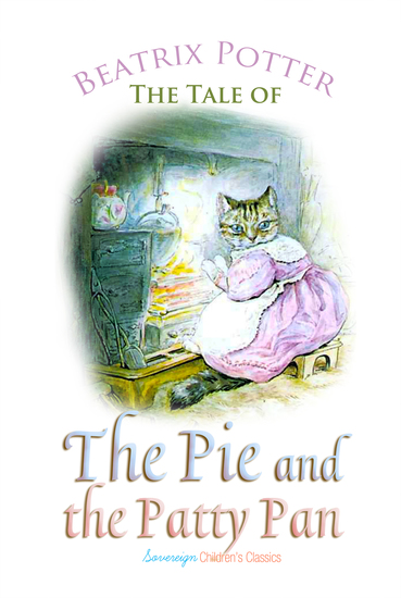 The Tale of the Pie and the Patty Pan - cover