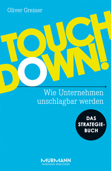 Touchdown - Wie Unternehmen unschlagbar werden - cover