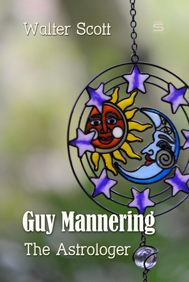 Guy Mannering: The Astrologer - cover