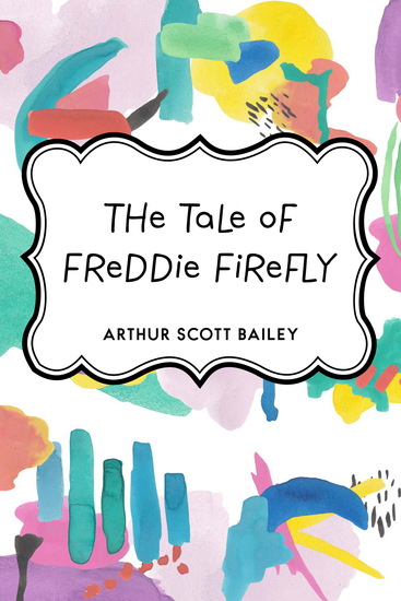 The Tale of Freddie Firefly - cover