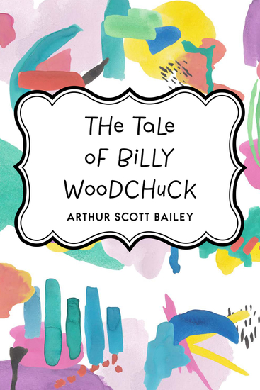 The Tale of Billy Woodchuck - cover