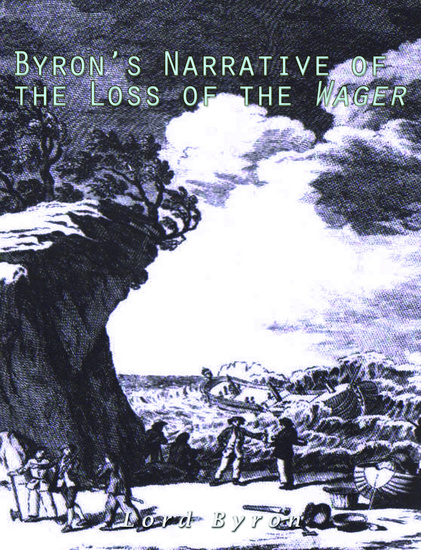 Byron's Narrative of the Loss of the Wager - cover