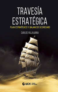 Travesía estratégica - Plan estratégico y Balanced Scorecard