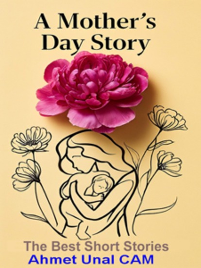 A Mother's Day Story - The Best Short Stories - cover