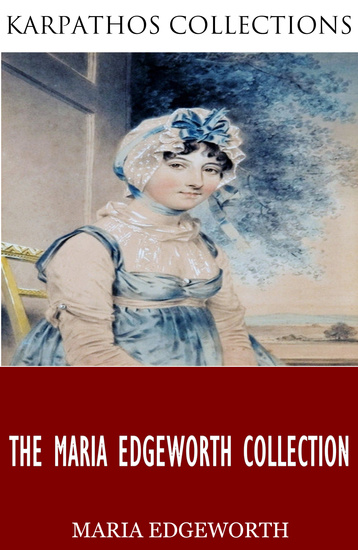 The Maria Edgeworth Collection - cover
